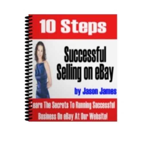 Product picture 10 Steps To Succ Sell On eBay Bonus